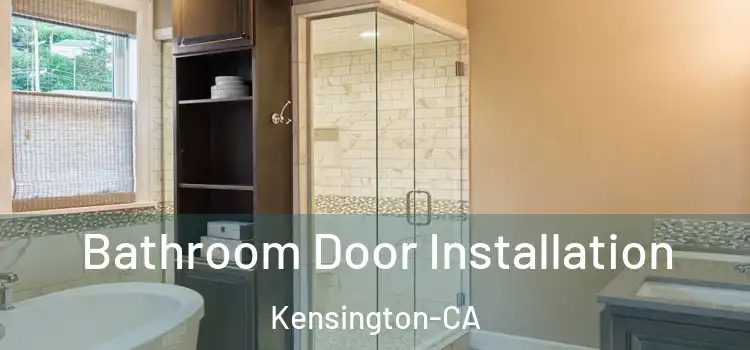  Bathroom Door Installation Kensington-CA