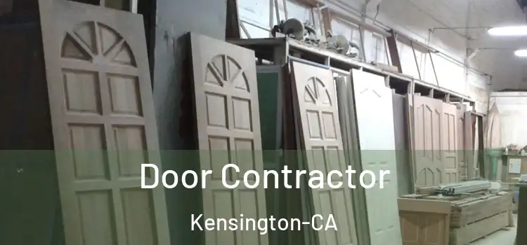  Door Contractor Kensington-CA