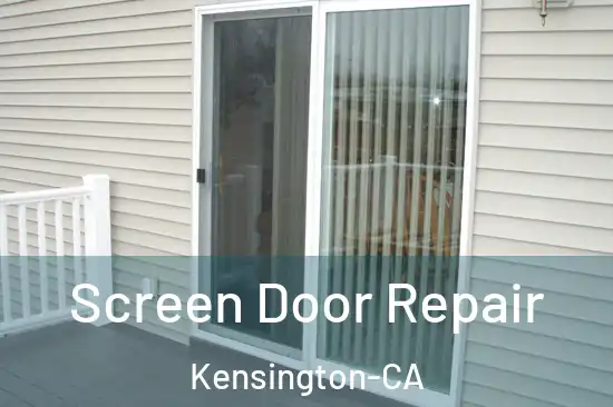  Screen Door Repair Kensington-CA